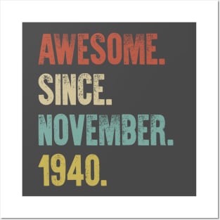 Retro Vintage 80th Birthday Awesome Since November 1940 Posters and Art